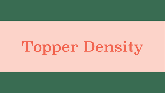 Topper Density